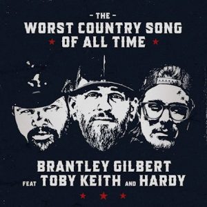 Brantley Gilbert feat Toby Keith and HARDY 